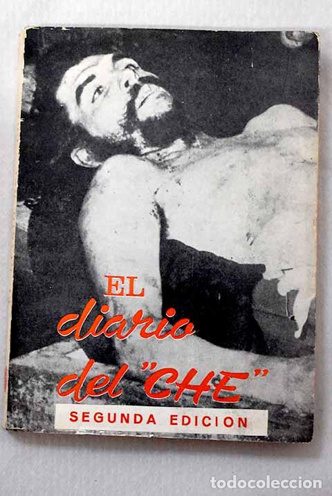 B&uuml;cher: El diario del Che : Guevara, Ernesto Che.- Guevara, Ernesto Che