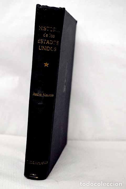 books: Historia de los estados unidos, tomo I.- Maurois, Andr&eacute;