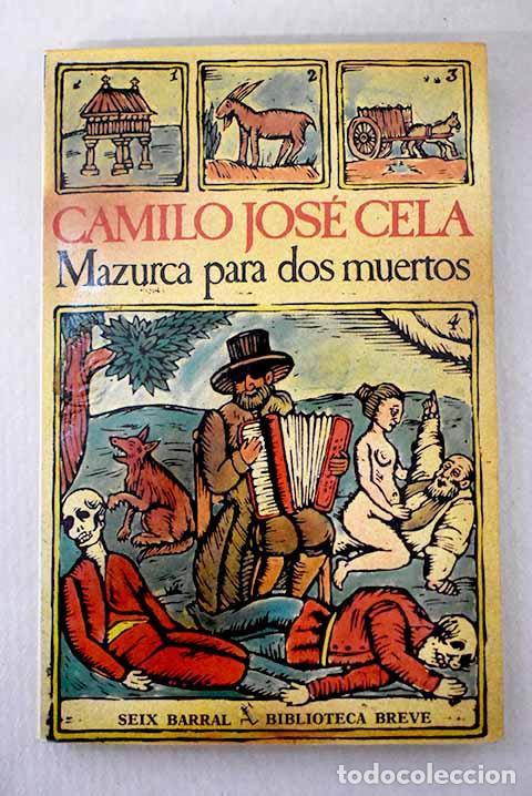 Livres: Mazurca para dos muertos.- Cela, Camilo Jos&eacute;