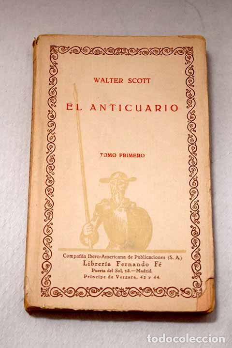 B&uuml;cher: El anticuario, Tomo I.- Scott, Walter