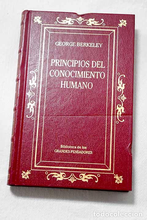 Libros: Principios del conocimiento humano: Tres di&aacute;logos entre Hilas y Filon&uacute;s.- Berkeley, George