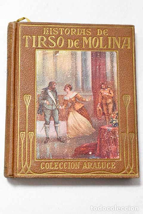 Libros: Historias de tirso de molina.- Morales, Maria Luz