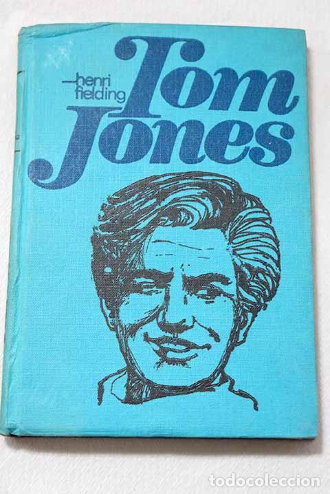 Libros: Tom Jones: Fielding, Henry.- Fielding, Henry