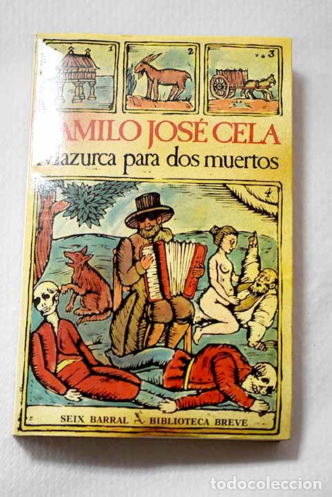 Libros: Mazurca para dos muertos.- Cela, Camilo Jos&eacute;