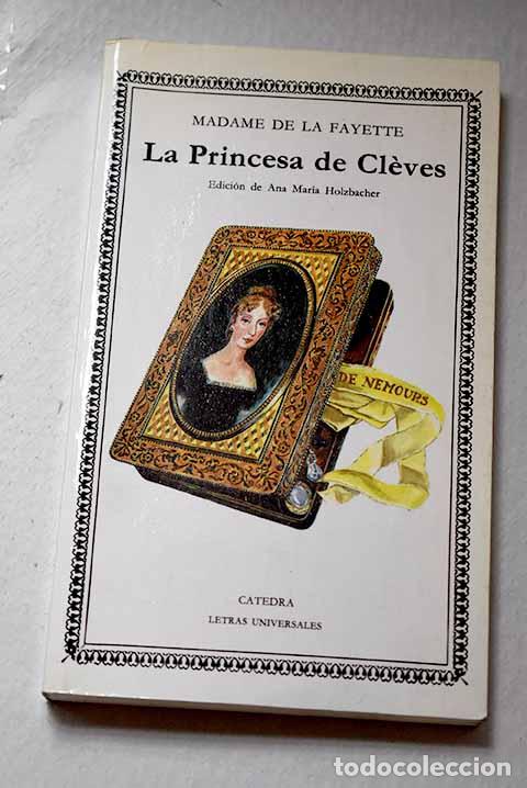 Libros: La princesa de Cleves.- La Fayette, Marie-Madeleine Pioche de La Vergne