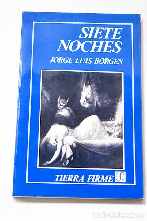 Libros: Siete noches: Borges, Jorge Luis.- Borges, Jorge Luis
