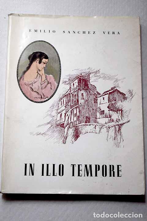 Libros: In illo tempore: S&aacute;nchez Vera, Emilio.- S&aacute;nchez Vera, Emilio