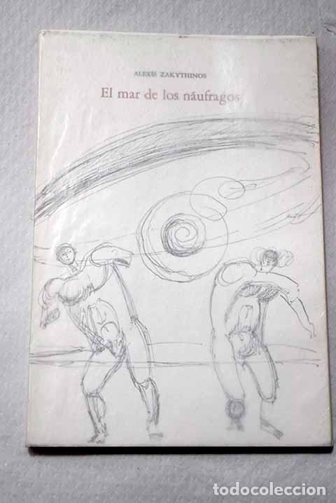 Libros: El mar de los n&aacute;ufragos.- Zakythinos, Alexis