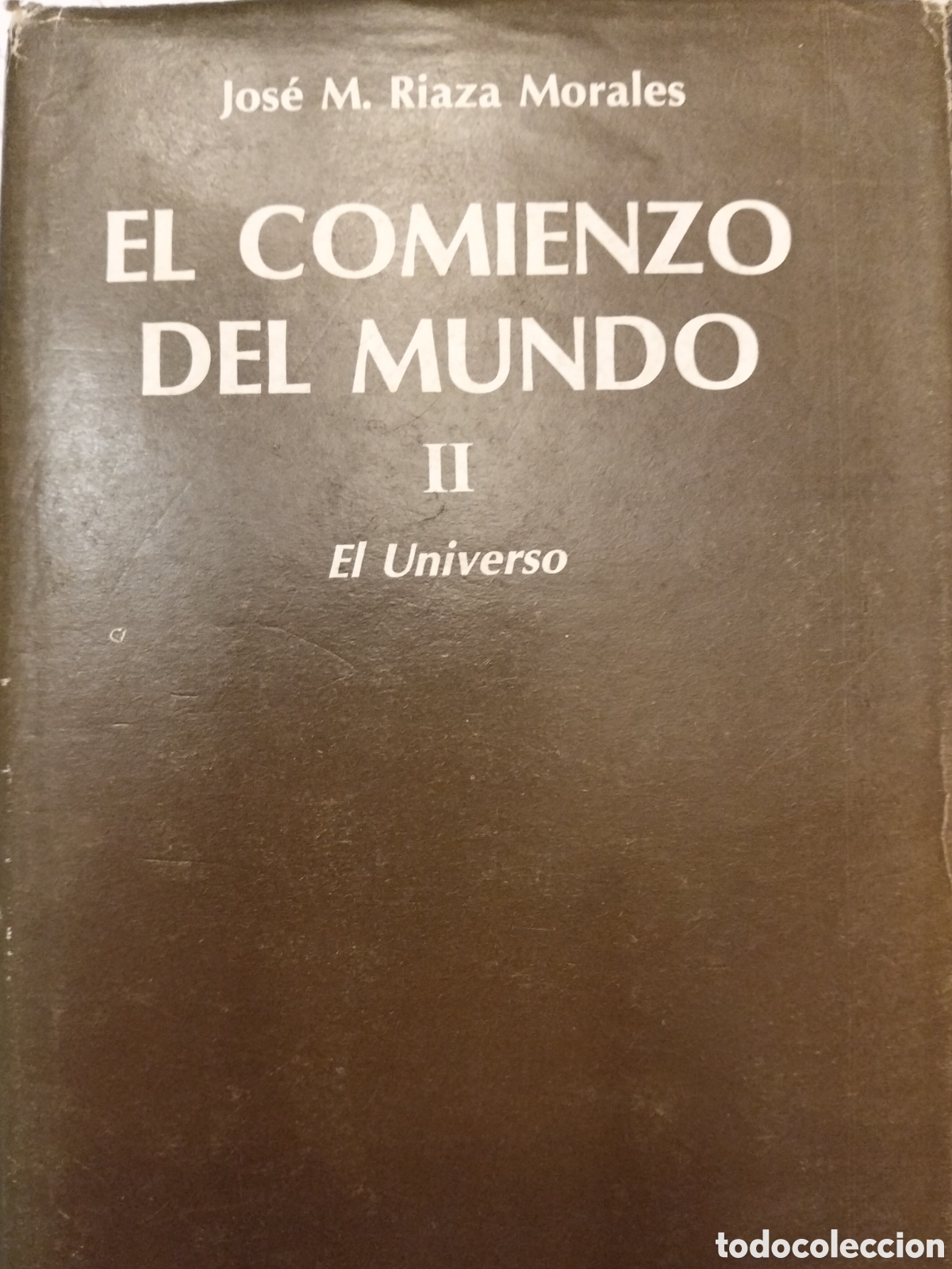 Libros: EL COMIENZO DEL MUNDO II EL UNIVERSO