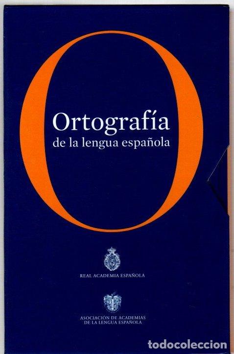 Libros: Ortograf&iacute;a de la lengua espa&ntilde;ola - NO CONSTA AUTOR