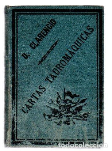 Libros: Colecci&oacute;n completa de las cartas taurom&aacute;quicas, precedidas de una r&aacute;pida rese&ntilde;a de nuestras funcione