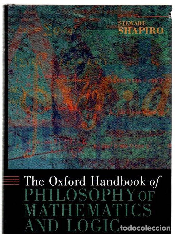 Libros: The Oxford Handbook of Philosophy of Mathematics and Logic - Shapiro, Stewart (Ed.)