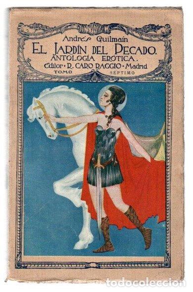 Libros: El jard&iacute;n del pecado. Antolog&iacute;a er&oacute;tica. Tomo s&eacute;ptimo. Voltaire-Diderot-Cleland-Restif de la Bretonn