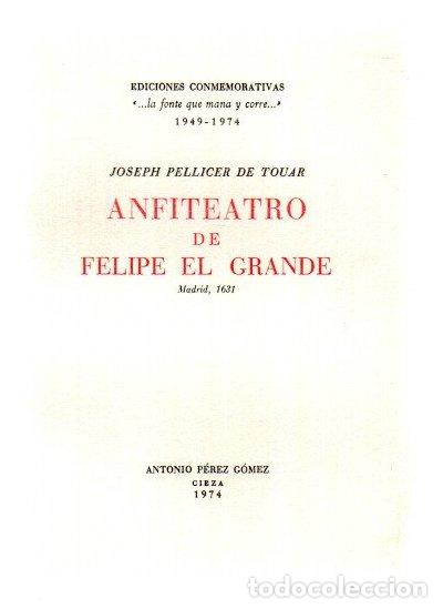 Libros: Anfiteatro de Felipe el Grande. Madrid, 1631 - Pellicer de Touar, Joseph