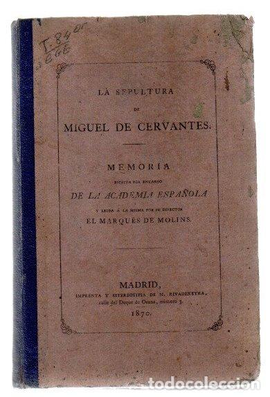 Libros: La sepultura de Miguel de Cevantes - Roca de Togores Mol&iacute;ns, Mariano