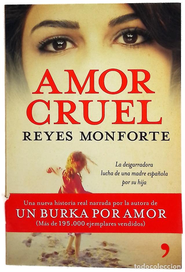 B&uuml;cher: Amor cruel la desgarradora lucha de una madre espa&ntilde;ola por su hija