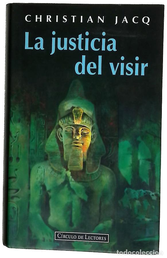 B&uuml;cher: La justicia del visir - Jacq, Christian