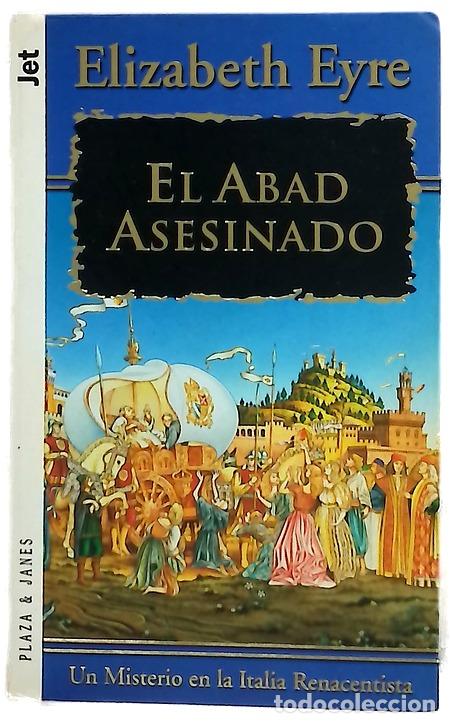 B&uuml;cher: El abad asesinado - Eyre, Elizabeth