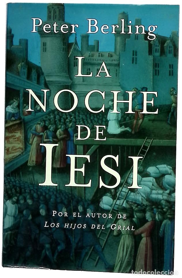 B&uuml;cher: La noche de Iesi - Berling, Peter