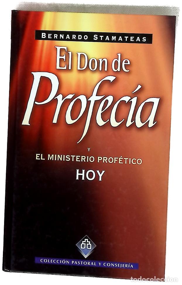 B&uuml;cher: El don de profec&iacute;a y el ministerio prof&eacute;tico hoy