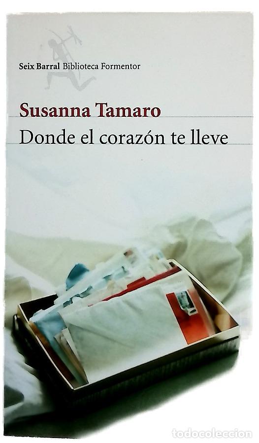 B&uuml;cher: Donde el coraz&oacute;n te lleve