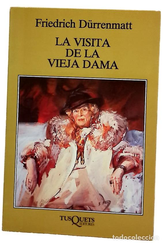 B&uuml;cher: La visita de la vieja dama una comedia tr&aacute;gica