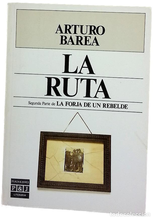 B&uuml;cher: La ruta - Barea, Arturo - Plaza & Jan&eacute;s