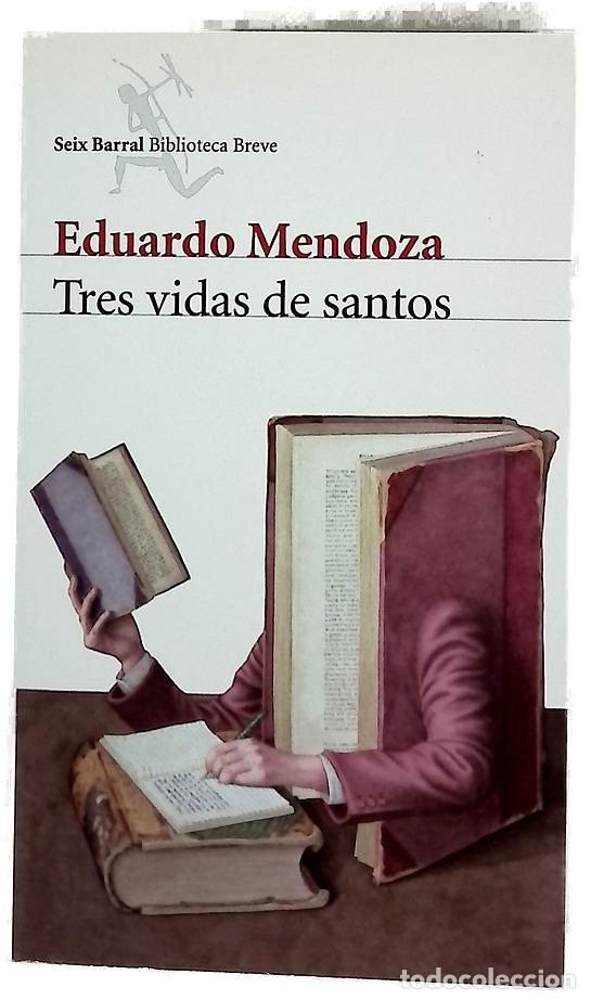 B&uuml;cher: Tres vidas de santos - Mendoza, Eduardo