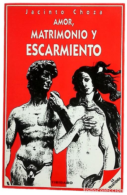 Livros em segunda m&atilde;o: Amor, matrimonio y escarmiento
