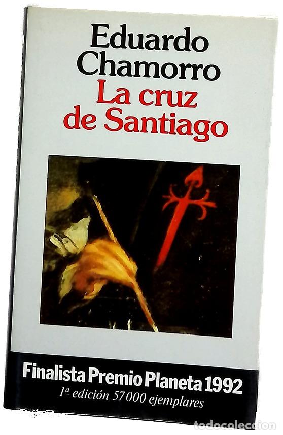 Livros em segunda m&atilde;o: La cruz de Santiago - Chamorro, Eduardo