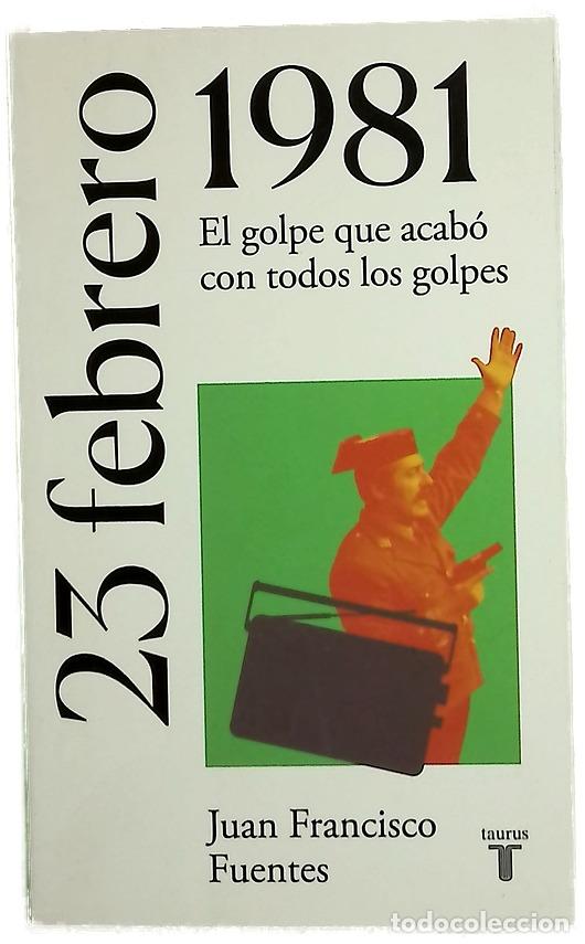 Livros em segunda m&atilde;o: 23 de febrero de 1981 : el golpe que acab&oacute; con todos los golpes