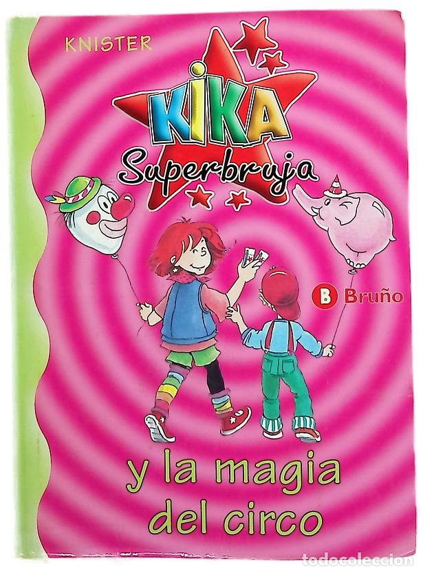 books: Kika Superbruja y la magia del circo