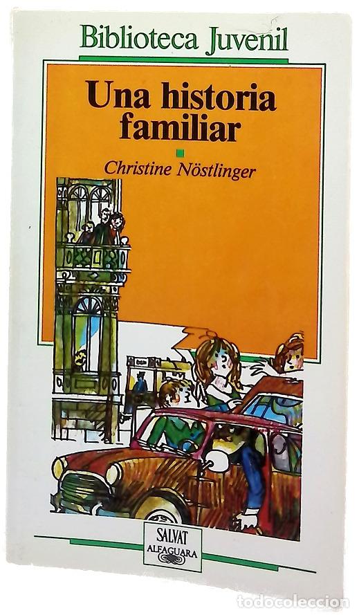 books: Una historia familiar - N&ouml;stlinger, Christine; Delgado, Marisa