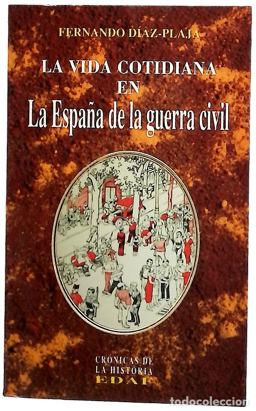 books: La vida cotidiana en la Espa&ntilde;a de la guerra civil