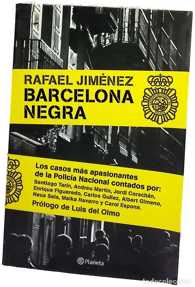 Livres: Barcelona negra los casos m&aacute;s apasionantes de la Polic&iacute;a Nacional