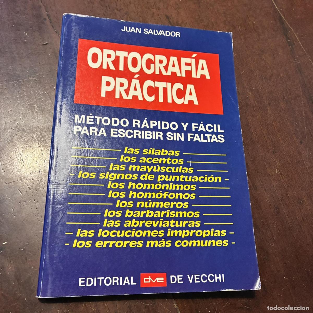 books: Ortograf&iacute;a pr&aacute;ctica - Juan Salvador