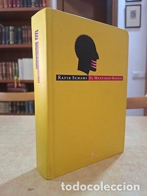 B&uuml;cher: EL MENTIDER HONEST. - SCHAMI, RAFIK.