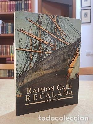 B&uuml;cher: RECALADA 1948-1962. - GAL&Iacute;, RAIMON.