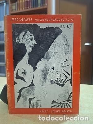 Libri di seconda mano: Picasso. Dessins in&eacute;dits du 31. XII. 70 au 4. II. 71. Catalogue de la Collection de dessins offerts