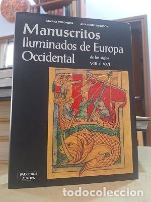 Libri di seconda mano: MANUSCRITOS ILUMINADOS DE EUROPA OCCIDENTAL de los siglos VIII al XVI. - VORONOVA, TAMARA; STERLIGOV