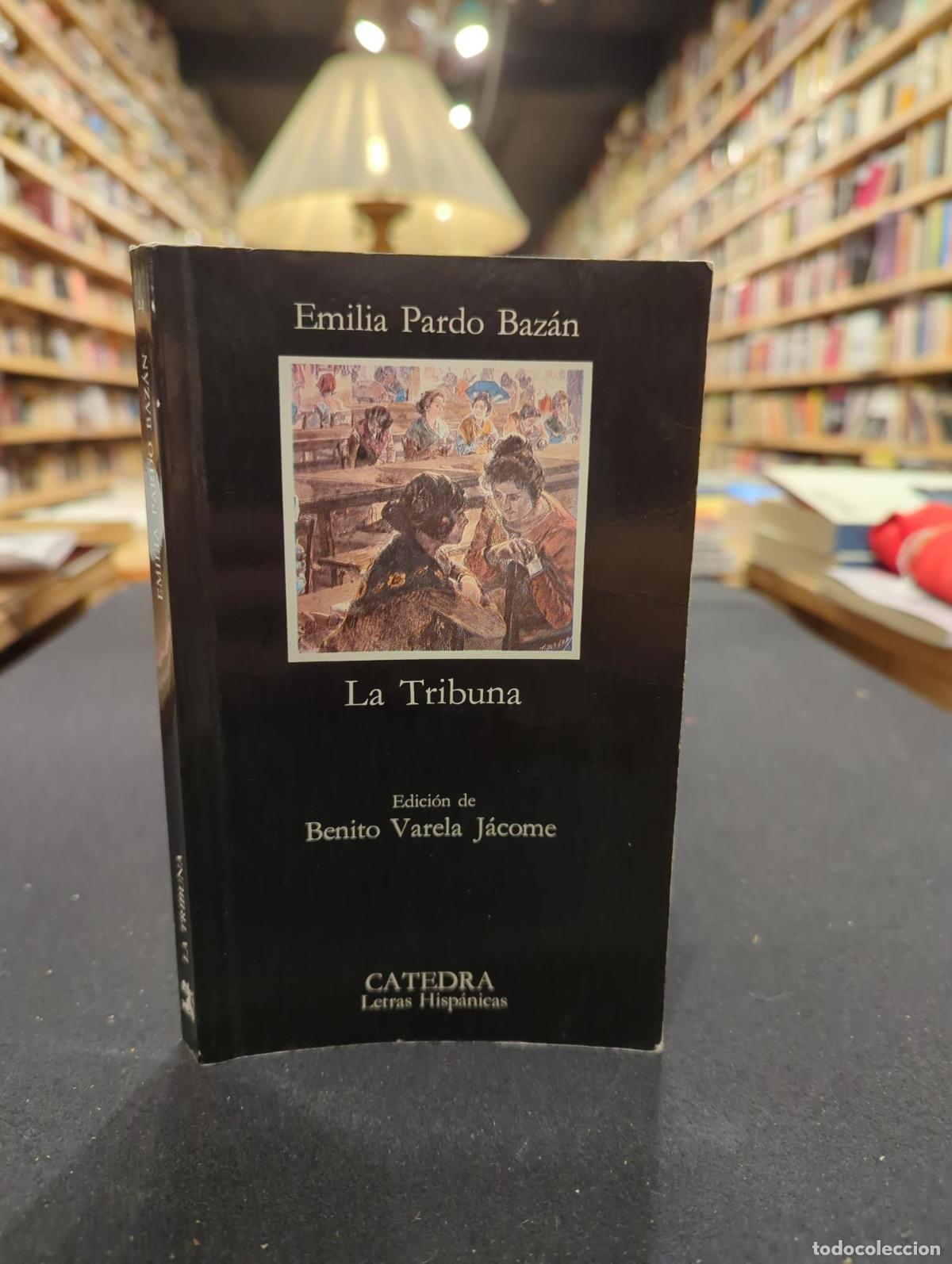 Livres: La Tribuna - Emilia Pardo Baz&aacute;n