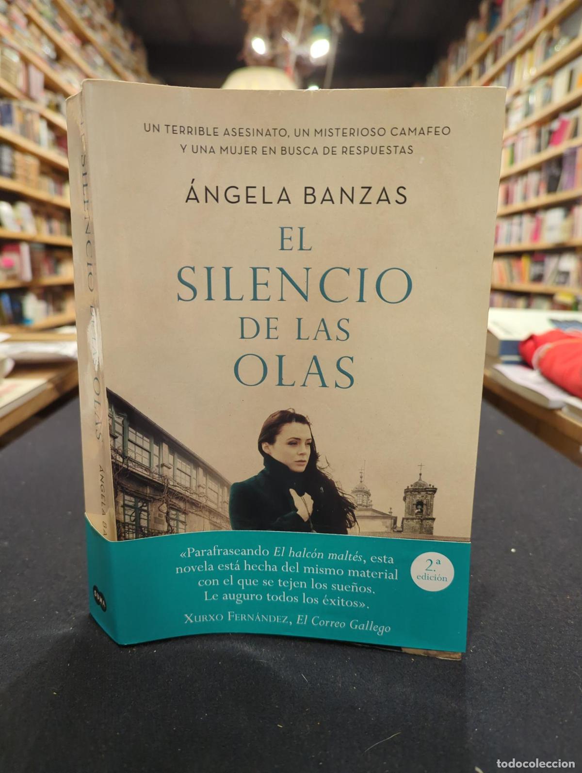 B&uuml;cher: El silencio de las olas - Banzas, &Aacute;ngela
