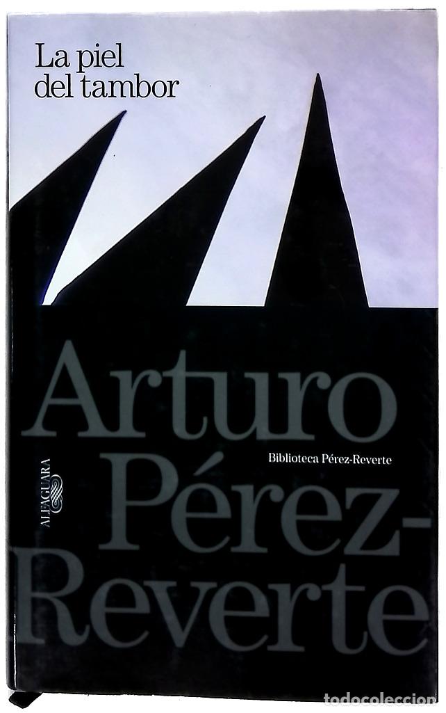 books: La piel del tambor - P&eacute;rez-Reverte, Arturo
