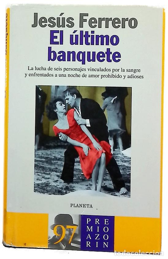 books: El &uacute;ltimo banquete - Ferrero, Jes&uacute;s