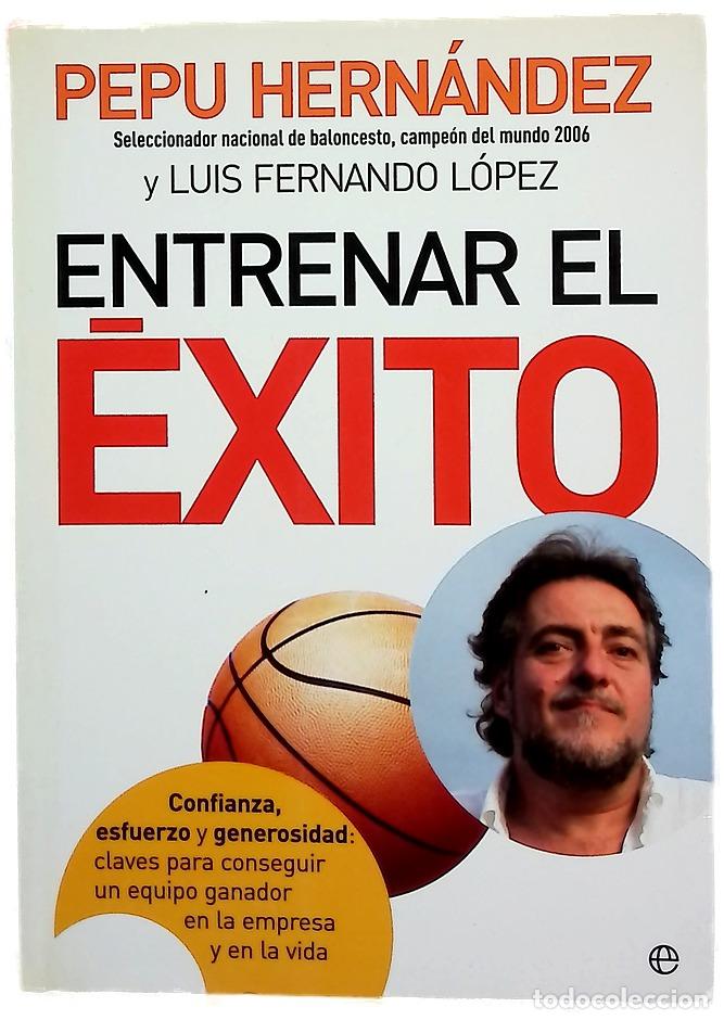 Livros em segunda m&atilde;o: Entrenar el &eacute;xito confianza, esfuerzo y generosidad, claves para conseguir un equipo ganador en l...