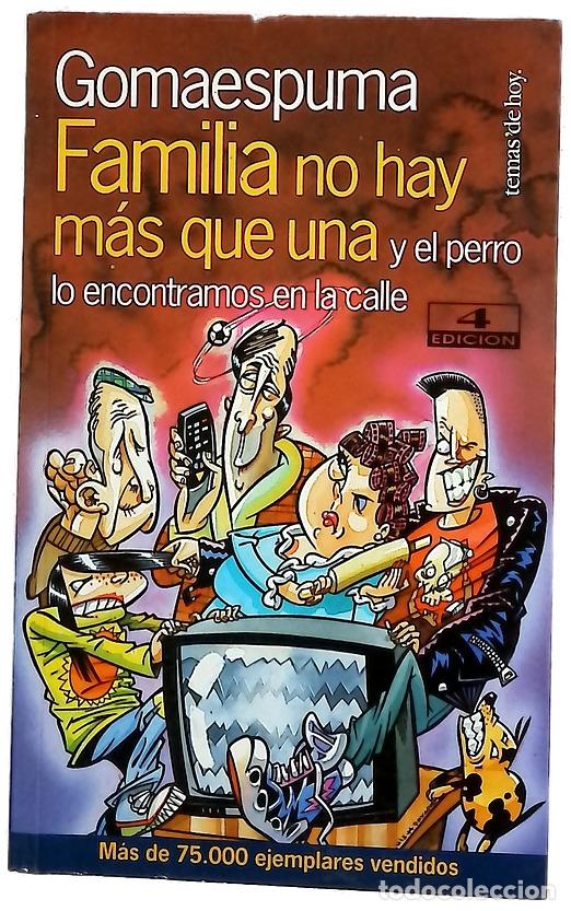 Livros em segunda m&atilde;o: Familia no hay m&aacute;s que una : y el perro lo encontramos en la calle