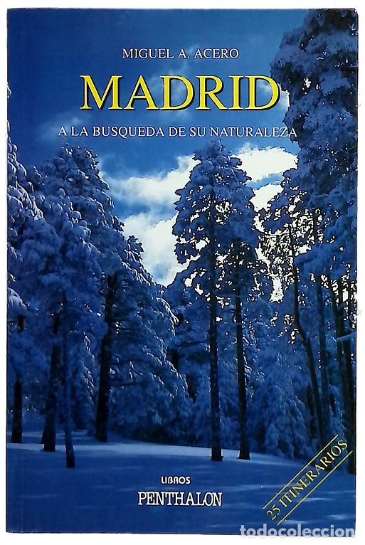 Livros em segunda m&atilde;o: Madrid a la b&uacute;squeda de su naturaleza