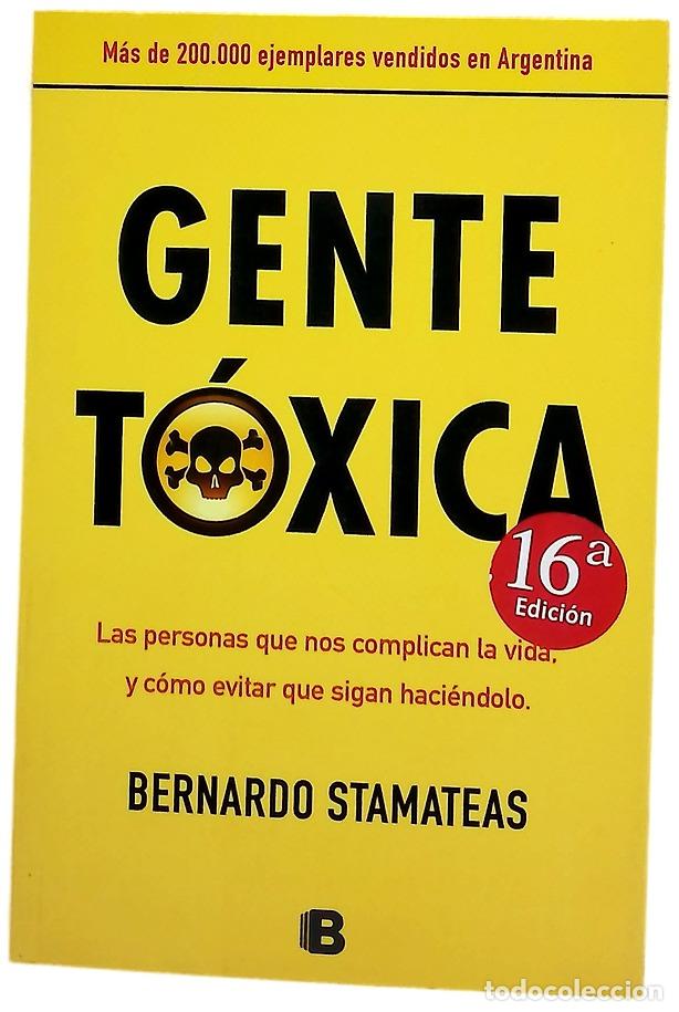 Libros: Gente t&oacute;xica - Stamateas, Bernardo