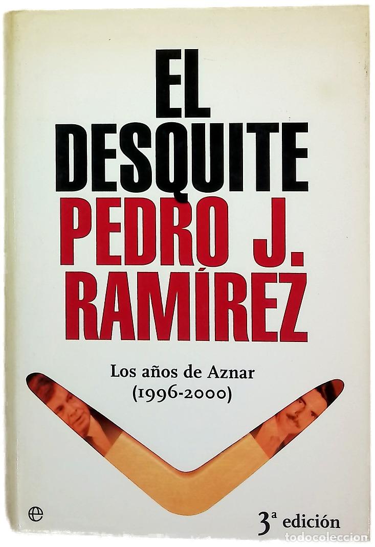 Libros: El desquite los a&ntilde;os de Aznar (1996-2000)