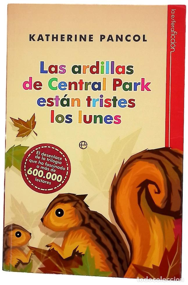 Libros: Las ardillas de Central Park est&aacute;n tristes los lunes